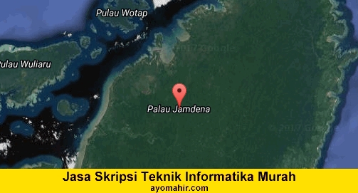 Jasa Pembuatan Skripsi Teknik Informatika Maluku tenggara barat
