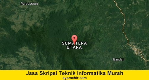 Jasa Pembuatan Skripsi Teknik Informatika Sumatera utara