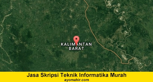Jasa Skripsi Teknik Informatika No Plagiat Kalimantan barat