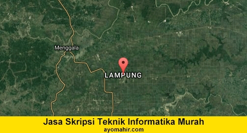 Jasa Pembuatan Skripsi Teknik Informatika Lampung