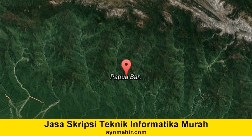 Jasa Pembuatan Skripsi Teknik Informatika Papua
