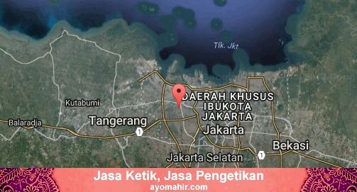 Jasa Ketik, Jasa Pengetikan Murah Kota Jakarta Barat