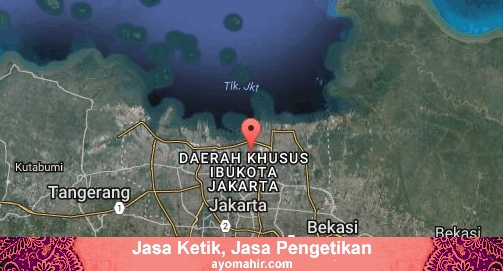 Jasa Ketik, Jasa Pengetikan Murah Kota Jakarta Utara