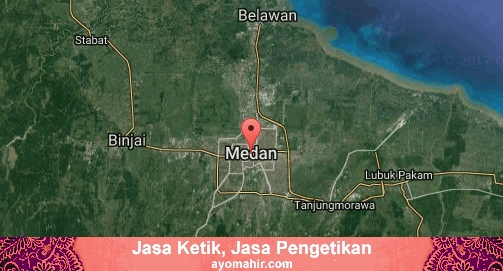 Jasa Ketik, Jasa Pengetikan Murah Kota Medan