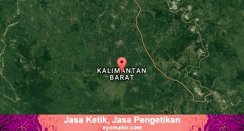 Jasa Ketik, Jasa Pengetikan Murah Kalimantan Barat