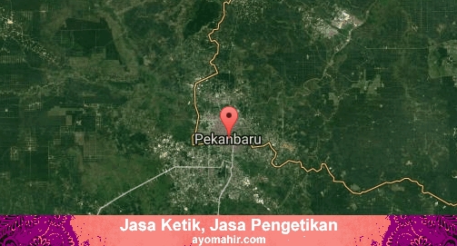 Jasa Ketik, Jasa Pengetikan Murah Kota Pekanbaru