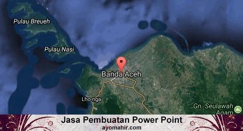 Jasa Pembuatan Power Point Murah Kota Banda Aceh
