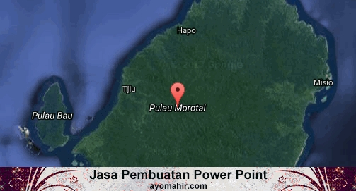 Jasa Pembuatan Power Point Murah Pulau Morotai