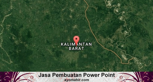 Jasa Pembuatan Power Point Murah Kalimantan Barat