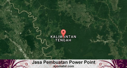 Jasa Pembuatan Power Point Murah Kalimantan Tengah