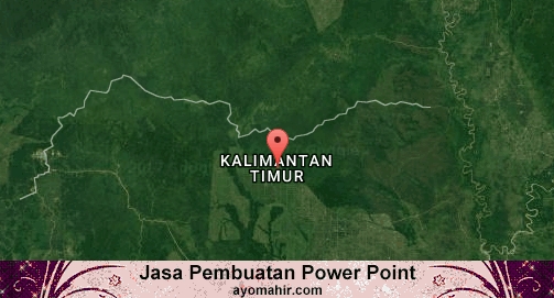 Jasa Pembuatan Power Point Murah Kalimantan Timur