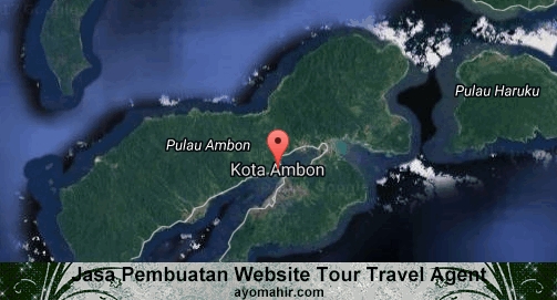 Jasa Pembuatan Website Travel Agent Murah Kota Ambon