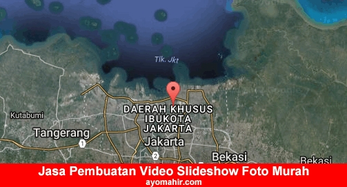 Jasa Pembuatan Video Slideshow Foto Murah Kota Jakarta Utara