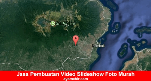 Jasa Pembuatan Video Slideshow Foto Murah Lombok Timur