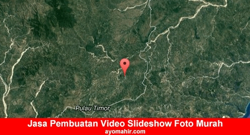 Jasa Pembuatan Video Slideshow Foto Murah Timor Tengah Selatan