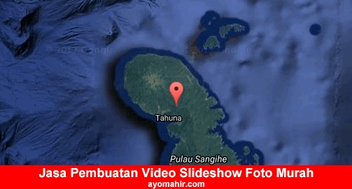 Jasa Pembuatan Video Slideshow Foto Murah Kepulauan Sangihe