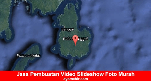 Jasa Pembuatan Video Slideshow Foto Murah Banggai Laut