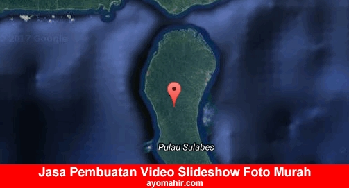 Jasa Pembuatan Video Slideshow Foto Murah Kepulauan Sula