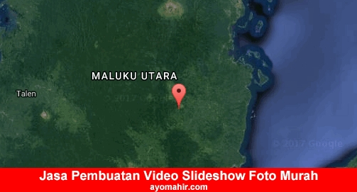 Jasa Pembuatan Video Slideshow Foto Murah Halmahera Utara