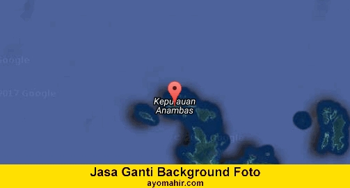 Jasa Ganti Background Foto Murah Kepulauan Anambas