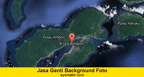 Jasa Ganti Background Foto Murah Kota Ambon