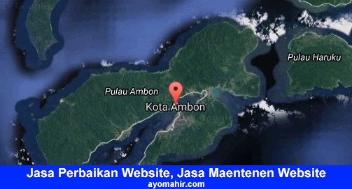 Jasa Perbaikan Website, Jasa Maintenance Website Murah Kota Ambon