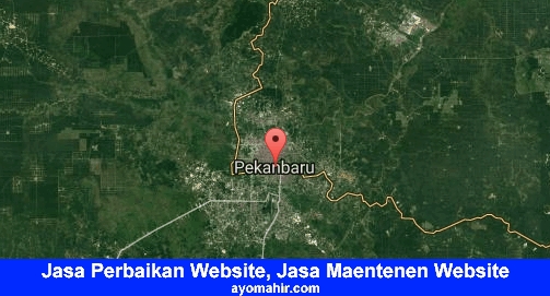 Jasa Perbaikan Website, Jasa Maintenance Website Murah Pekanbaru