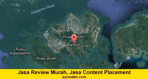 Jasa Review Murah, Jasa Review Website Murah Kota B A T A M