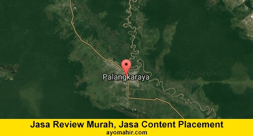 Jasa Review Murah, Jasa Review Website Murah Kota Palangka Raya