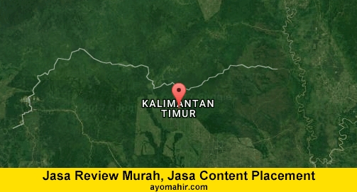 Jasa Review Murah, Jasa Review Website Murah Kalimantan Timur