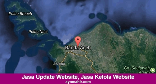 Jasa Update Website, Jasa Kelola Website Murah Kota Banda Aceh