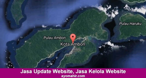 Jasa Update Website, Jasa Kelola Website Murah Kota Ambon