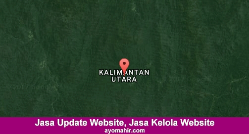 Jasa Update Website, Jasa Kelola Website Murah Kalimantan Utara