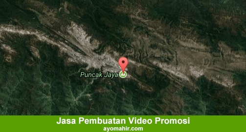 Jasa Pembuatan Video Promosi Murah Puncak Jaya